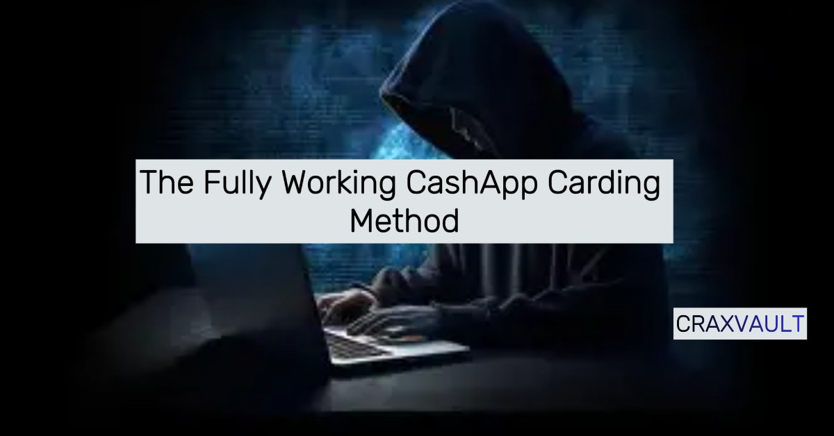 The Fully Working CashApp Carding Method